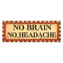 Clayre & Eef Text Sign 36x13 cm Beige Brown Iron Rectangle No Brain No Headache